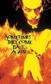 Sometimes They Come Back... Again poster