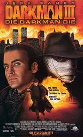 Darkman III: Die Darkman Die poster