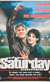 When Saturday Comes poster