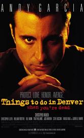 Things to Do in Denver When You're Dead poster