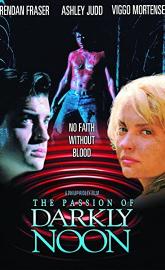 The Passion of Darkly Noon poster