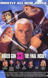 Naked Gun 33 1/3: The Final Insult poster
