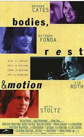 Bodies, Rest & Motion poster