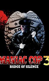 Maniac Cop 3: Badge of Silence poster