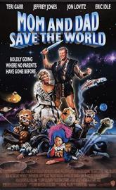 Mom and Dad Save the World poster