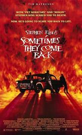 Sometimes They Come Back poster