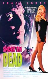 Shock 'Em Dead poster