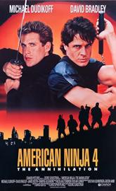 American Ninja 4: The Annihilation poster