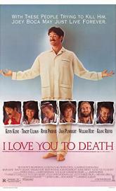 I Love You to Death poster