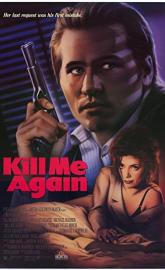 Kill Me Again poster