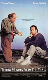 Throw Momma from the Train poster