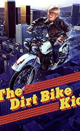 The Dirt Bike Kid poster