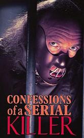 Confessions of a Serial Killer poster