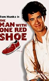 The Man with One Red Shoe poster