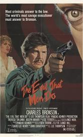 The Evil That Men Do poster