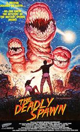 The Deadly Spawn poster