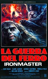 La guerra del ferro: Ironmaster poster