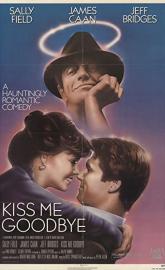 Kiss Me Goodbye poster