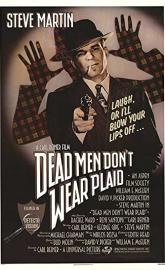 Dead Men Don't Wear Plaid poster
