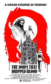 The Dorm That Dripped Blood poster