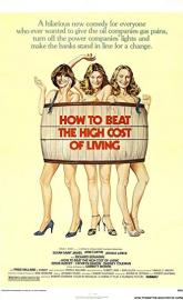 How to Beat the High Cost of Living poster