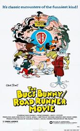 The Bugs Bunny/Road-Runner Movie poster