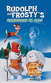 Rudolph and Frosty's Christmas in July poster
