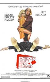 Somebody Killed Her Husband poster