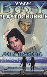 The Boy in the Plastic Bubble poster
