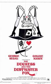 The Duchess and the Dirtwater Fox poster