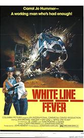 White Line Fever poster