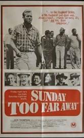Sunday Too Far Away poster