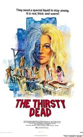 The Thirsty Dead poster