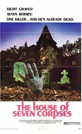 The House of Seven Corpses poster