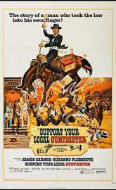 Support Your Local Gunfighter poster