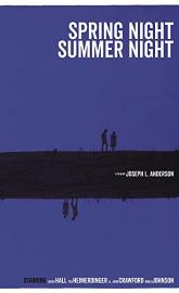 Spring Night Summer Night poster