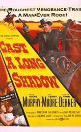 Cast a Long Shadow poster
