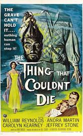 The Thing That Couldn't Die poster