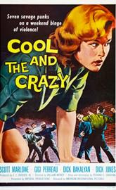 The Cool and the Crazy poster