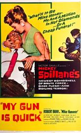 My Gun Is Quick poster