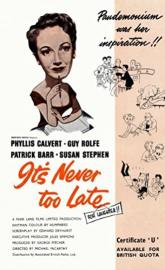 It's Never Too Late poster