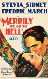 Merrily We Go to Hell poster