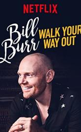 Bill Burr: Walk Your Way Out poster
