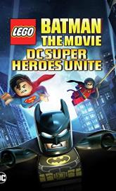 Lego Batman: The Movie - DC Super Heroes Unite poster
