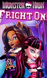 Monster High: Fright On poster