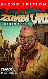 Zombi VIII: Urban Decay poster