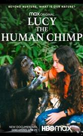 Lucy, the Human Chimp poster