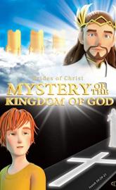 Mystery of the Kingdom of God poster