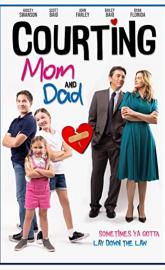 Courting Mom and Dad poster