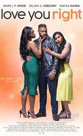 Love You Right: An R&B Musical poster